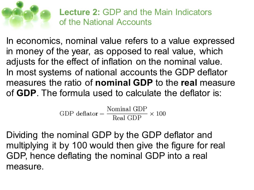 Lecture 2: GDP and the Main Indicators of the National Accounts In economics, nominal